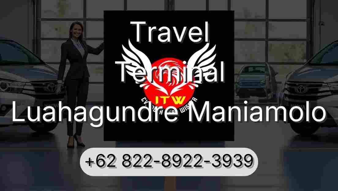 Travel Terminal Luahagundre Maniamolo