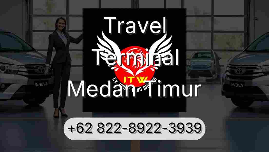 Travel Terminal Medan Timur
