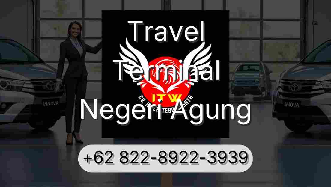 Travel Terminal Negeri Agung