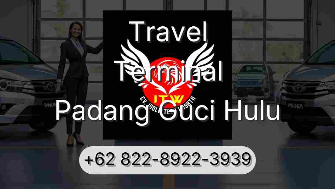 Travel Terminal Padang Guci Hulu