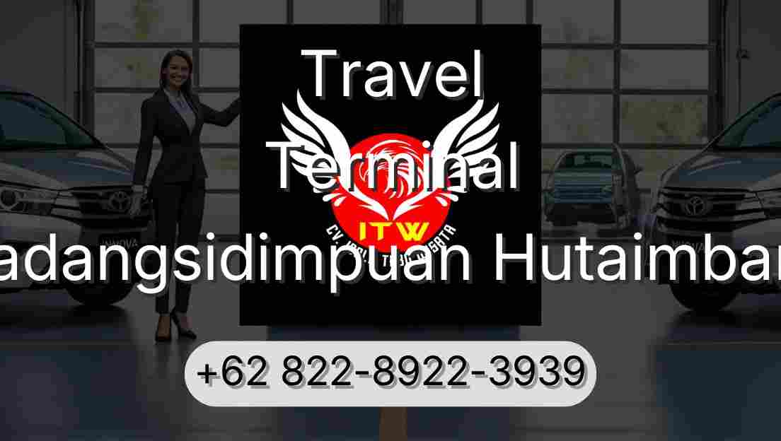 Travel Terminal Padangsidimpuan Hutaimbaru