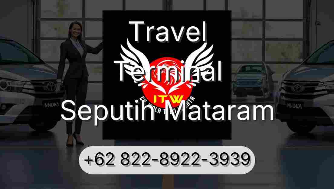 Travel Terminal Seputih Mataram