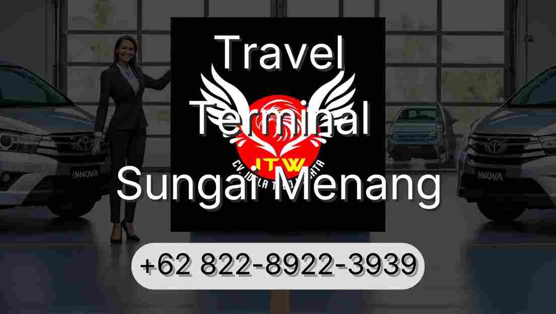 Travel Terminal Sungai Menang