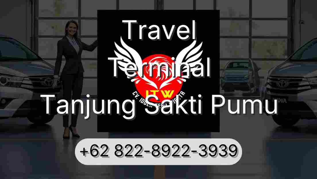 Travel Terminal Tanjung Sakti Pumu