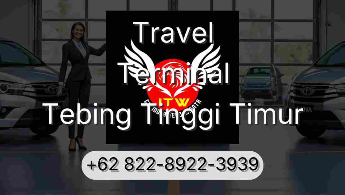 Travel Terminal Tebing Tinggi Timur