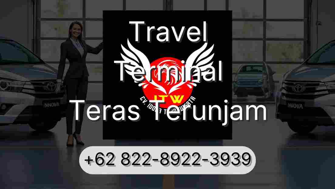 Travel Terminal Teras Terunjam