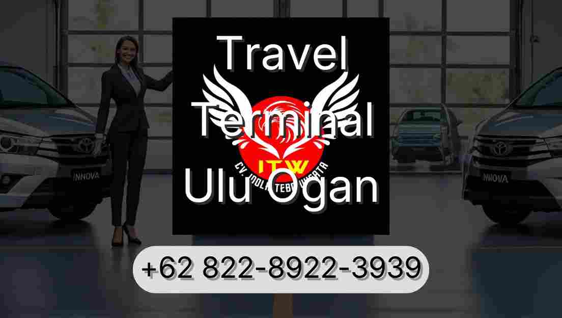 Travel Terminal Ulu Ogan