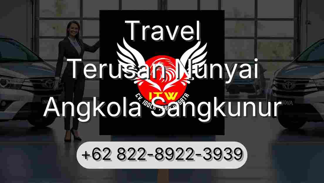 Travel Terusan Nunyai Angkola Sangkunur