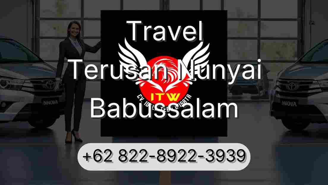 Travel Terusan Nunyai Babussalam