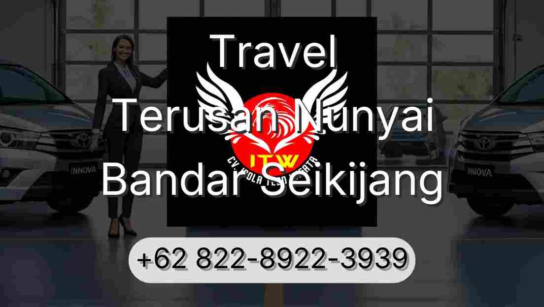 Travel Terusan Nunyai Bandar Seikijang