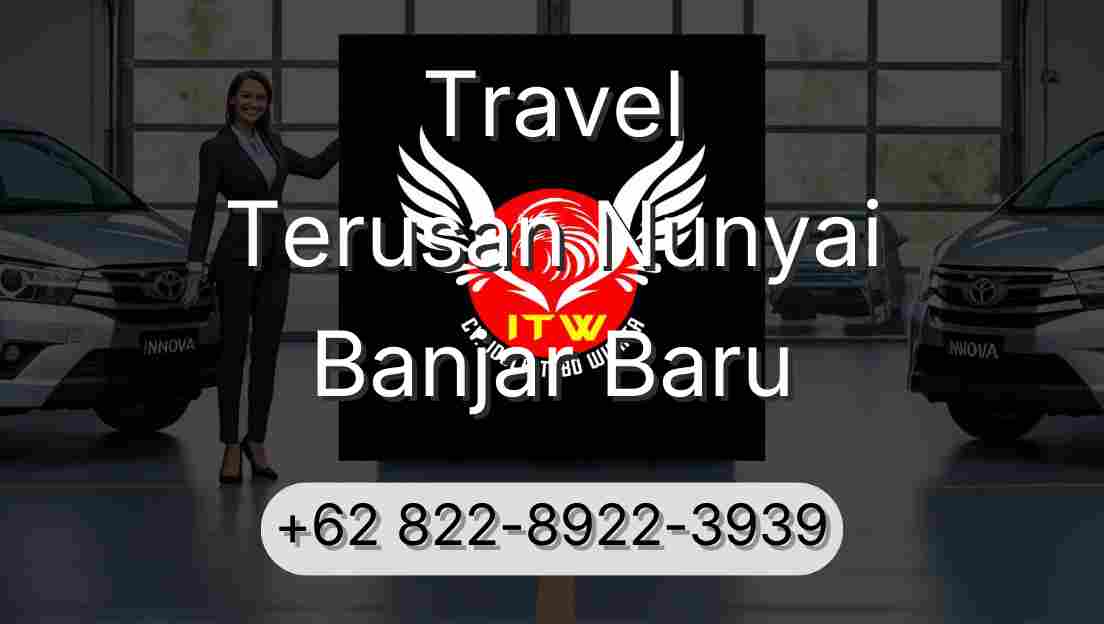 Travel Terusan Nunyai Banjar Baru