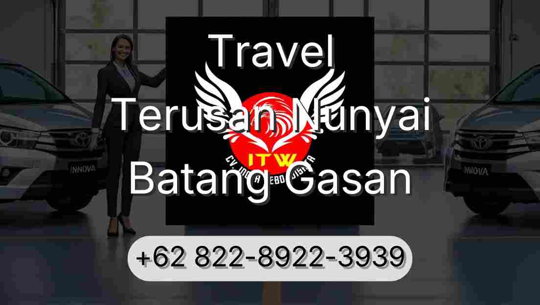 Travel Terusan Nunyai Batang Gasan