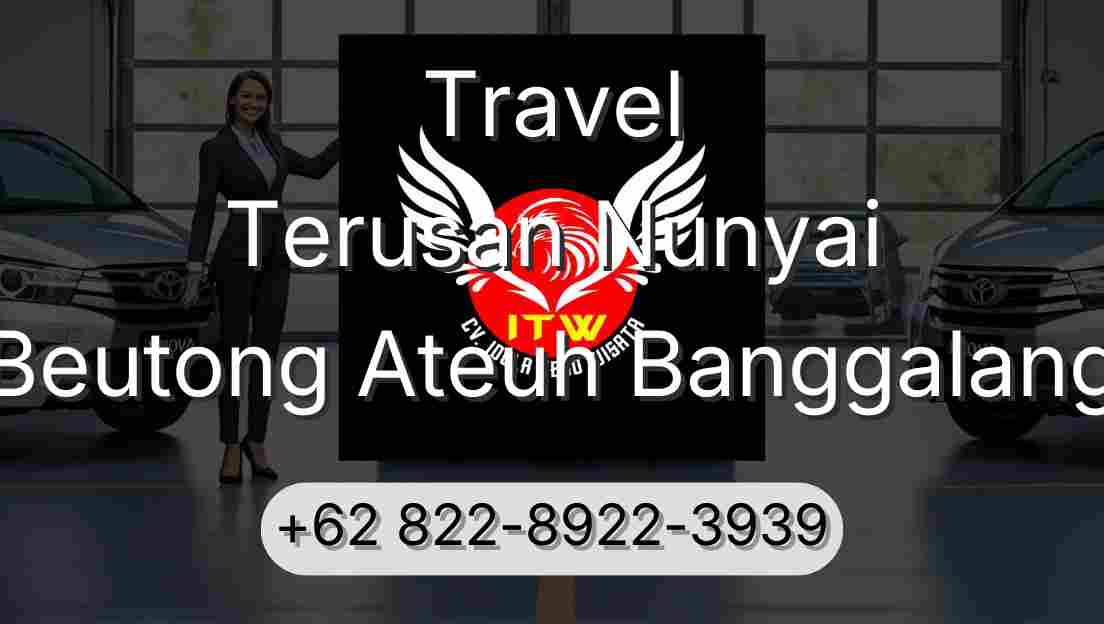 Travel Terusan Nunyai Beutong Ateuh Banggalang