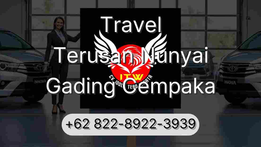 Travel Terusan Nunyai Gading Cempaka