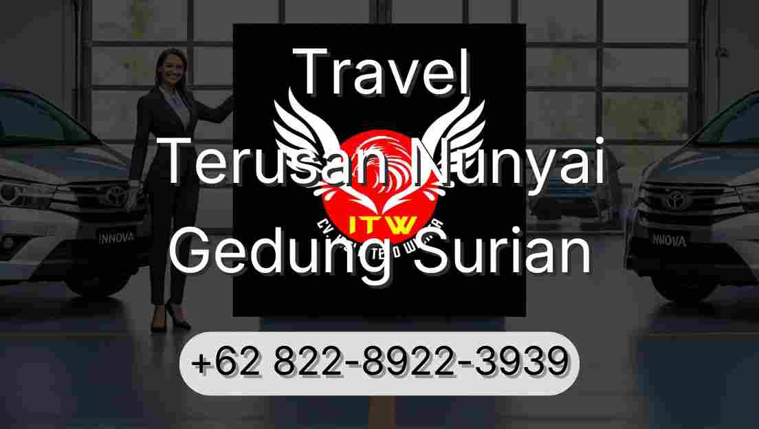 Travel Terusan Nunyai Gedung Surian