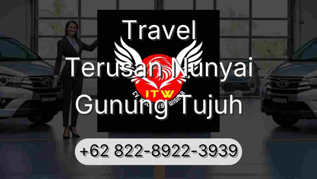 Travel Terusan Nunyai Gunung Tujuh