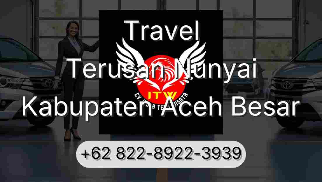 Travel Terusan Nunyai Kabupaten Aceh Besar