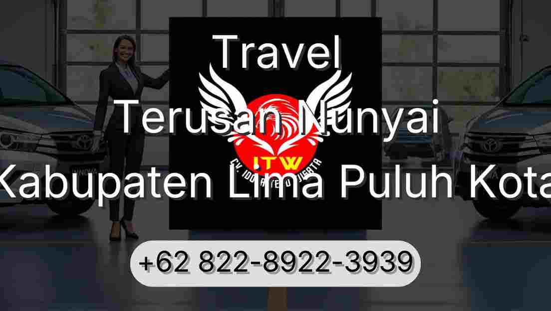 Travel Terusan Nunyai Kabupaten Lima Puluh Kota