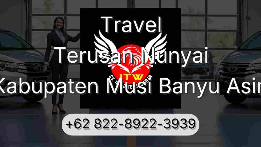 Travel Terusan Nunyai Kabupaten Musi Banyu Asin