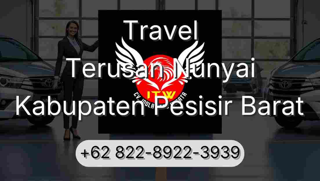 Travel Terusan Nunyai Kabupaten Pesisir Barat