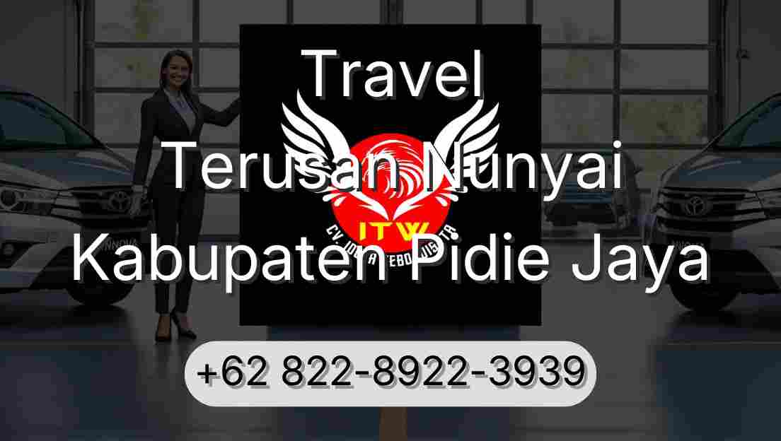 Travel Terusan Nunyai Kabupaten Pidie Jaya