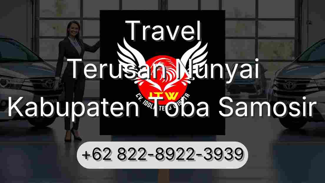 Travel Terusan Nunyai Kabupaten Toba Samosir