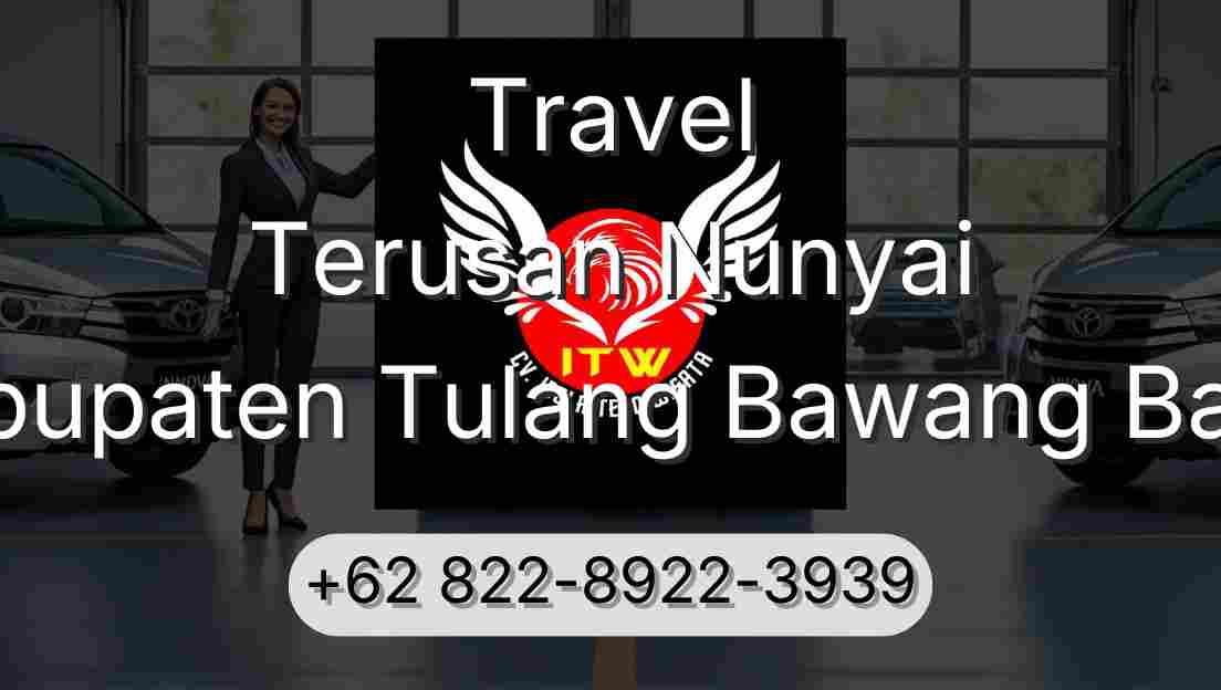 Travel Terusan Nunyai Kabupaten Tulang Bawang Barat