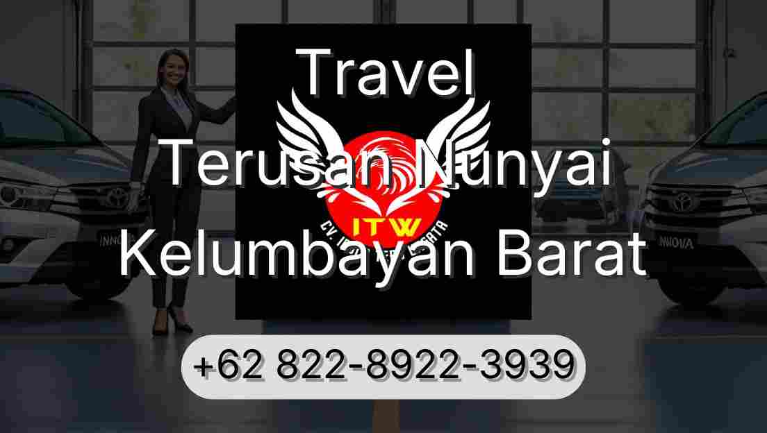 Travel Terusan Nunyai Kelumbayan Barat