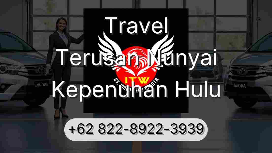 Travel Terusan Nunyai Kepenuhan Hulu