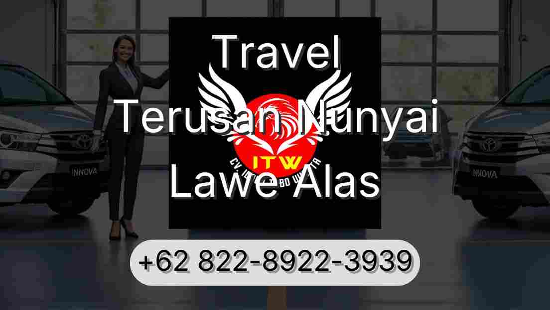 Travel Terusan Nunyai Lawe Alas