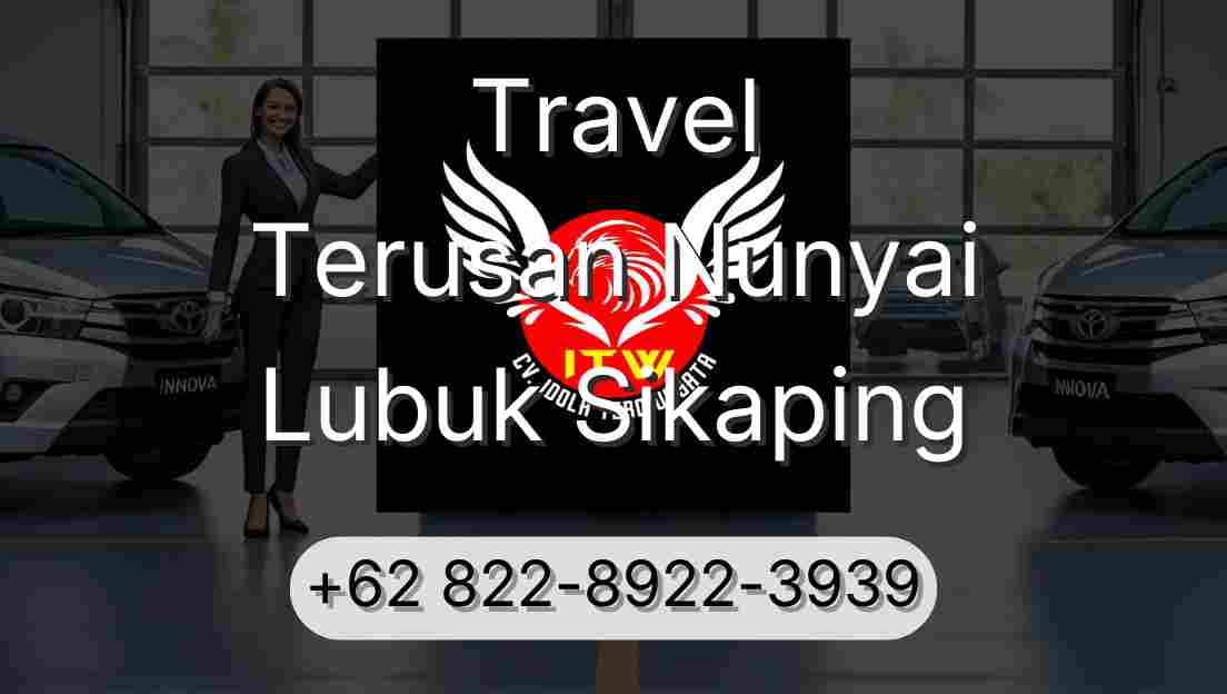 Travel Terusan Nunyai Lubuk Sikaping