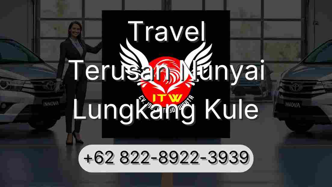 Travel Terusan Nunyai Lungkang Kule