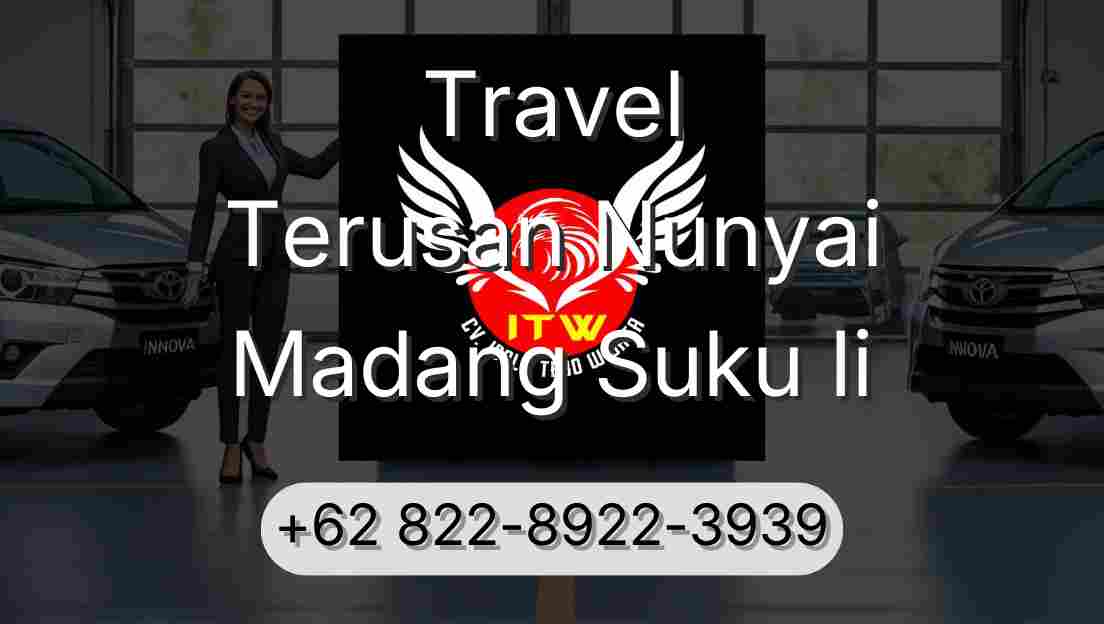 Travel Terusan Nunyai Madang Suku Ii