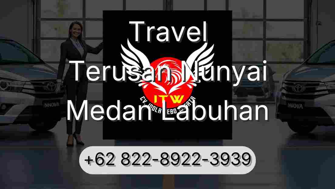 Travel Terusan Nunyai Medan Labuhan