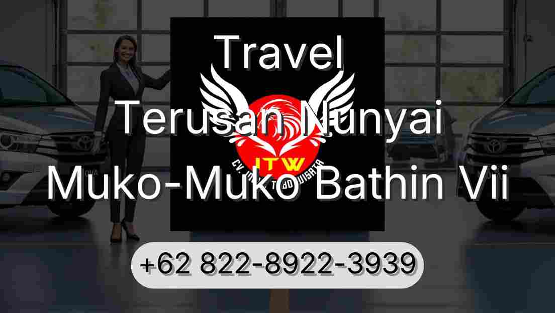 Travel Terusan Nunyai Muko-Muko Bathin Vii