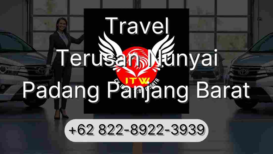 Travel Terusan Nunyai Padang Panjang Barat