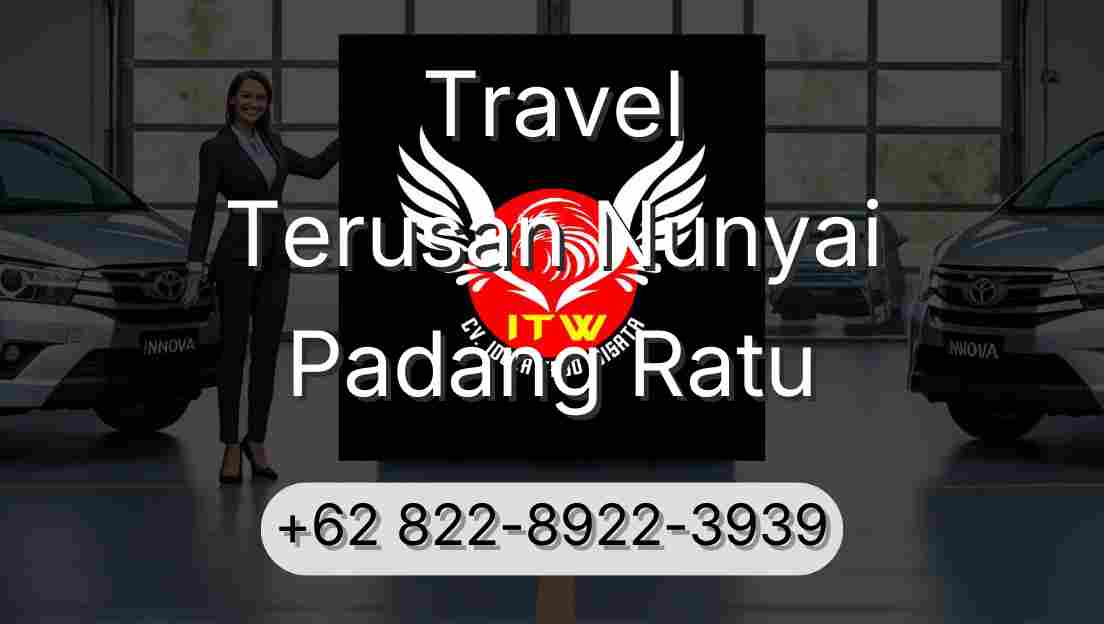 Travel Terusan Nunyai Padang Ratu