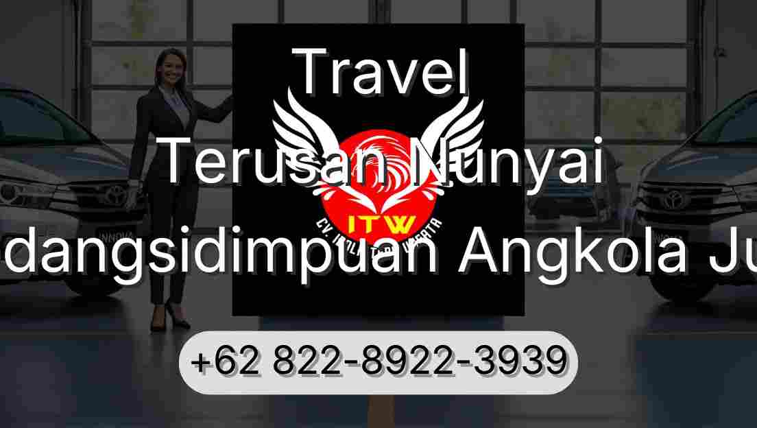 Travel Terusan Nunyai Padangsidimpuan Angkola Julu