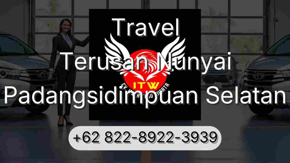 Travel Terusan Nunyai Padangsidimpuan Selatan