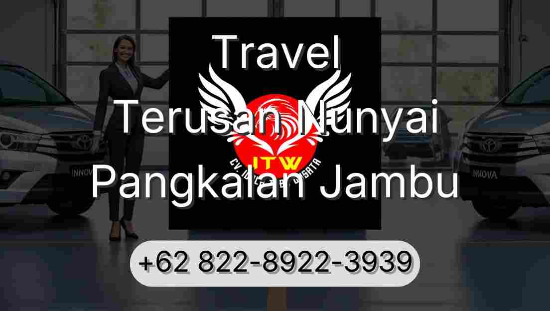 Travel Terusan Nunyai Pangkalan Jambu