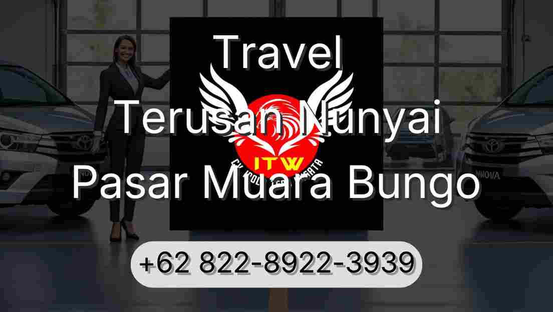 Travel Terusan Nunyai Pasar Muara Bungo