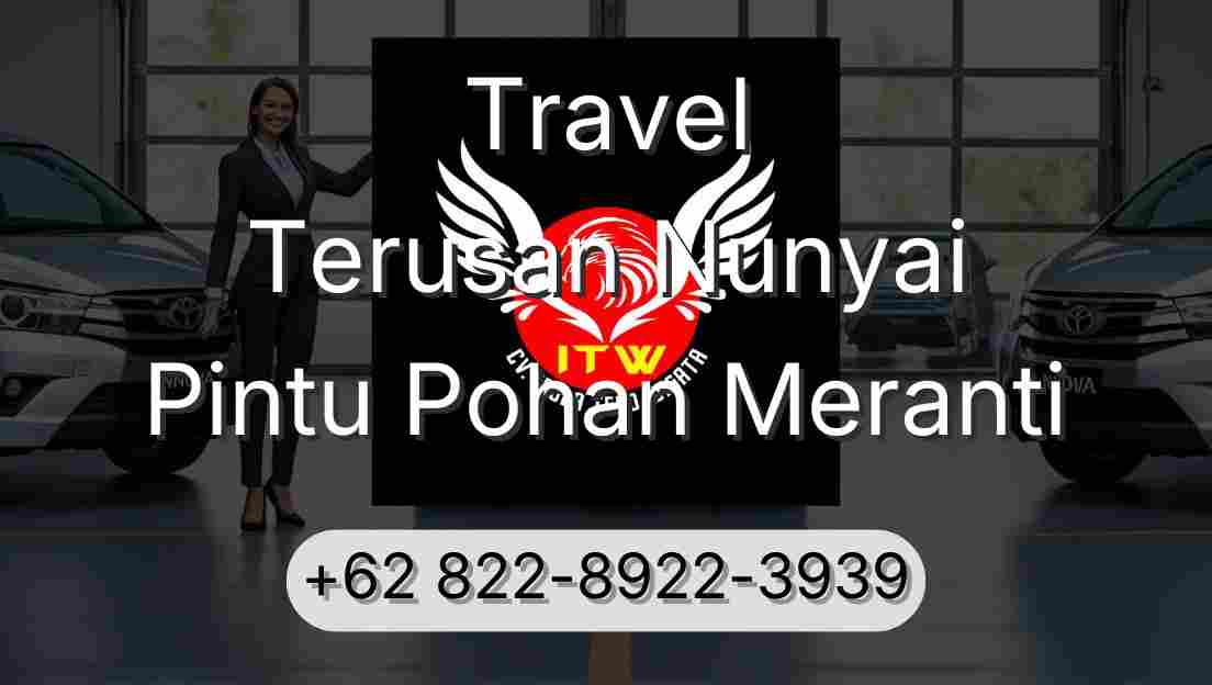 Travel Terusan Nunyai Pintu Pohan Meranti