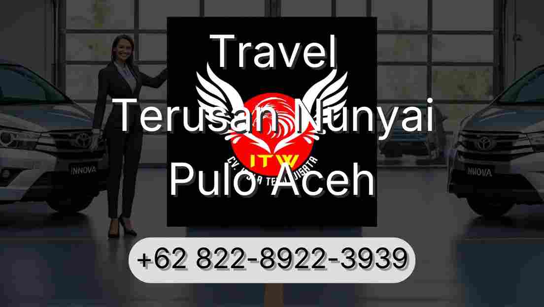 Travel Terusan Nunyai Pulo Aceh