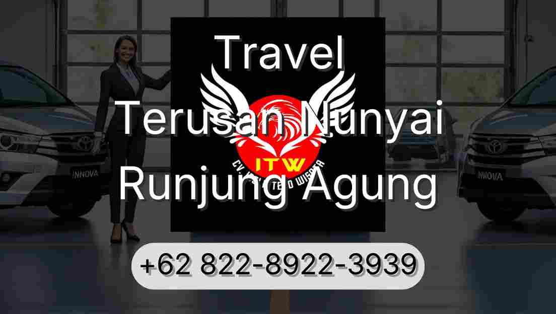Travel Terusan Nunyai Runjung Agung