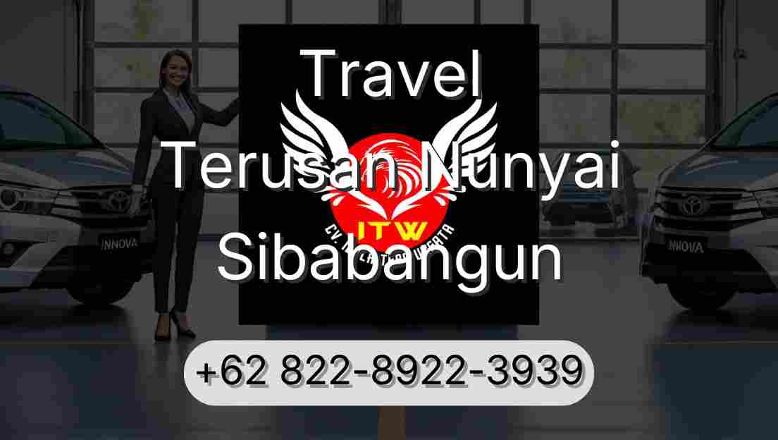 Travel Terusan Nunyai Sibabangun