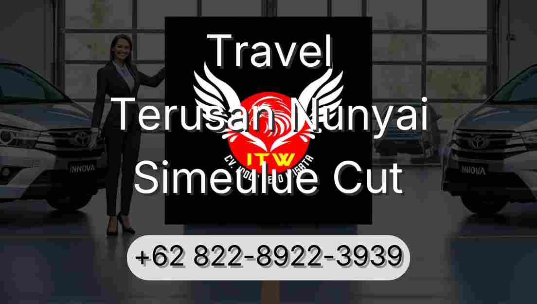 Travel Terusan Nunyai Simeulue Cut