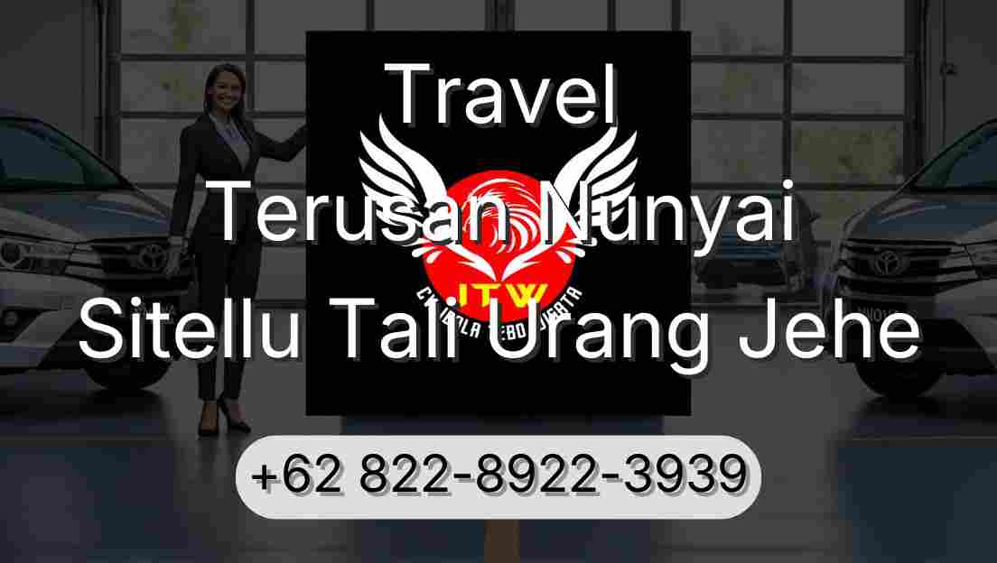 Travel Terusan Nunyai Sitellu Tali Urang Jehe