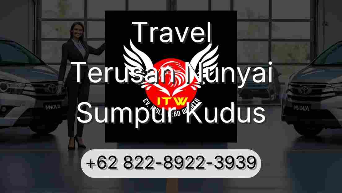 Travel Terusan Nunyai Sumpur Kudus