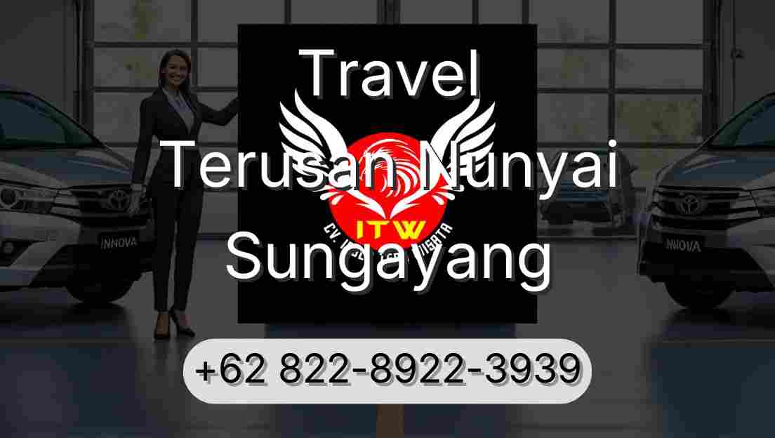 Travel Terusan Nunyai Sungayang