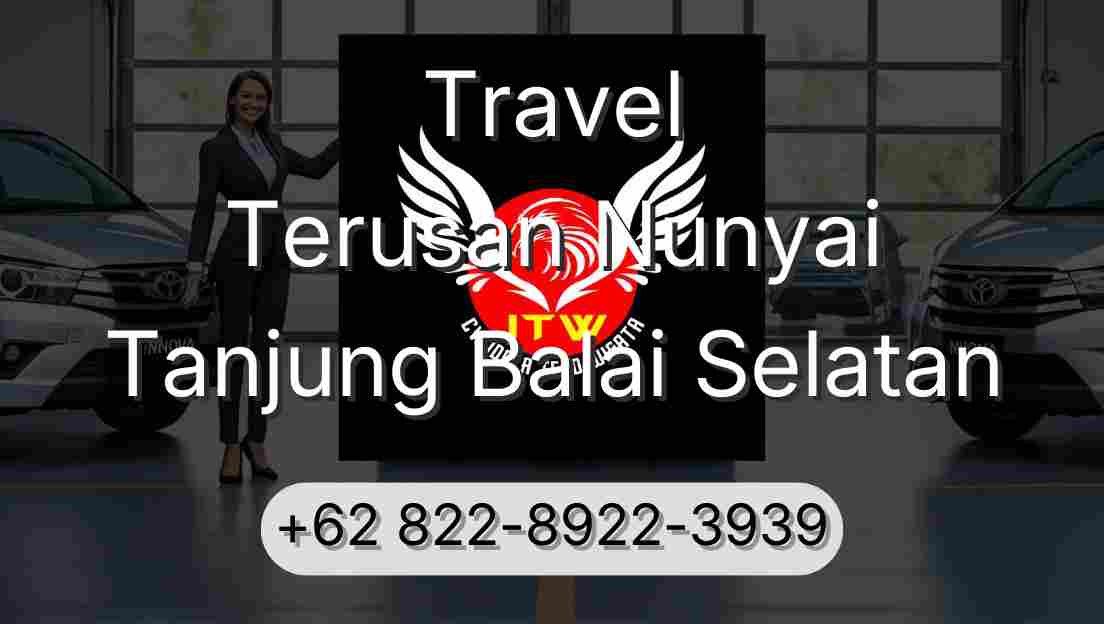 Travel Terusan Nunyai Tanjung Balai Selatan